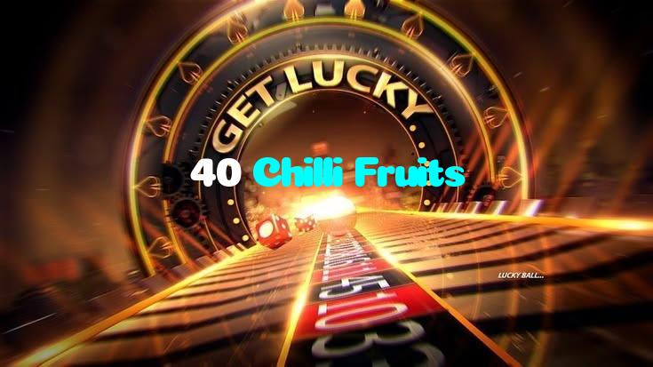 40 Chilli Fruits casino presented on mobile device in Pakistan with slots and live games